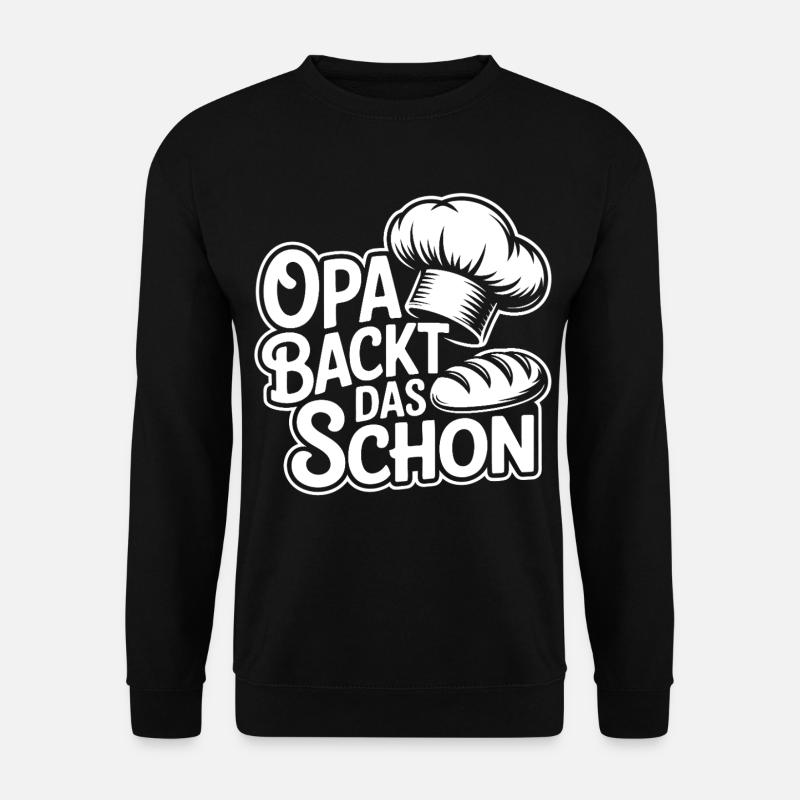 Opa backt das schon - Unisex Pullover - Schwarz