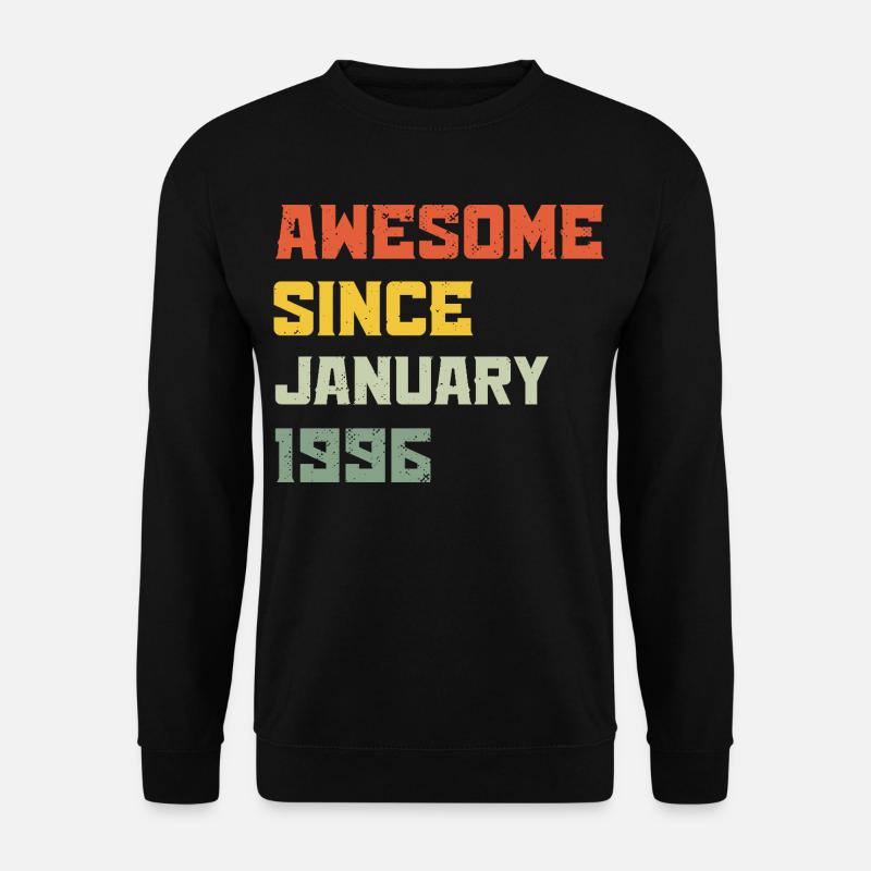 Awesome Since January 1996 Birthday Gift - Unisex Sweatshirt - black