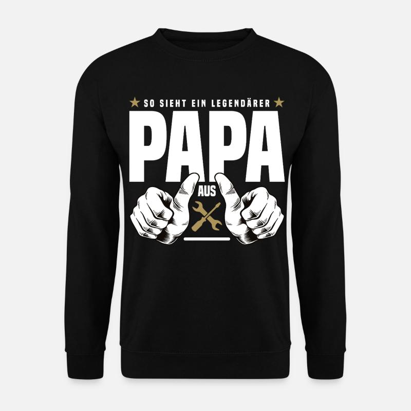 Legendärer Papa - Unisex Pullover - Schwarz