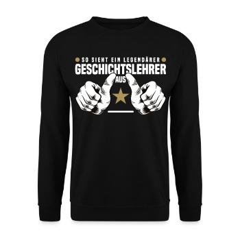 Legendärer Geschichtslehrer - Unisex Pullover - Schwarz - Vorne - Alina (178cm) & Michal (187cm)