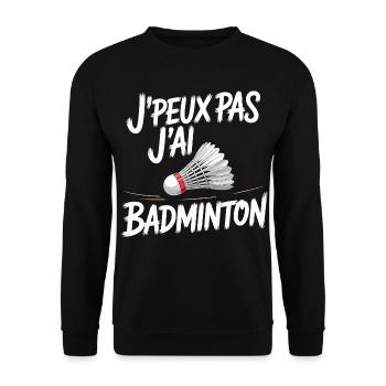 J Peux pas j ai Badminton - Sweat-shirt Unisexe - noir - Devant - Alina (178cm) & Michal (187cm)