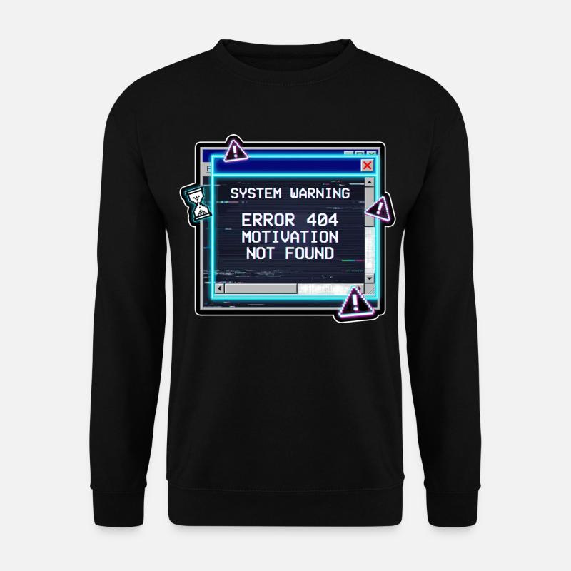 Error 404 Motivation Glitch - Unisex Pullover - Schwarz