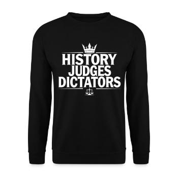 History Judges Dictators Justice Statement - Unisex Sweatshirt - black - Front - Alina (178cm) & Michal (187cm)