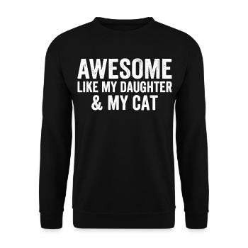 Daughter Cat Lovers Funny Father Dad - Unisex Sweatshirt - black - Front - Alina (178cm) & Michal (187cm)