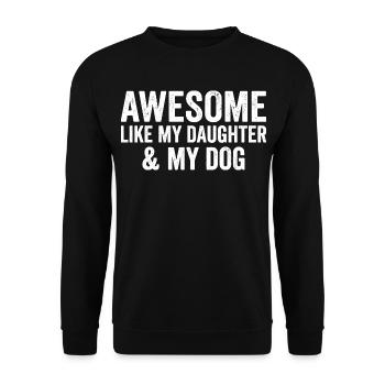 Tochter Hundeliebhaber Lustiger Vater Papa - Unisex Pullover - Schwarz - Vorne - Alina (178cm) & Michal (187cm)