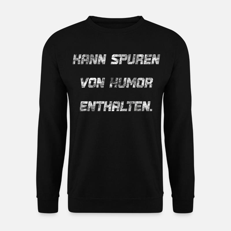 Kann Spuren von Humor enthalten - Unisex Pullover - Schwarz
