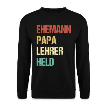 Ehemann Papa Lehrer Held Geschenk Shirt - Unisex Pullover - Schwarz - Vorne - Alina (178cm) & Michal (187cm)
