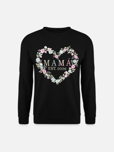 Maman l’est. Cadeau 2026 pour Maman - Sweat-shirt Unisexe - noir