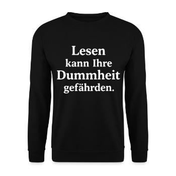 Lesen kann Ihre Dummheit gefährden - Unisex Pullover - Schwarz - Vorne - Alina (178cm) & Michal (187cm)