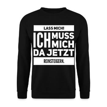 Drôle. Laisse-moi, je dois m’y mettre - Sweat-shirt Unisexe - noir - Devant - Alina (178cm) & Michal (187cm)