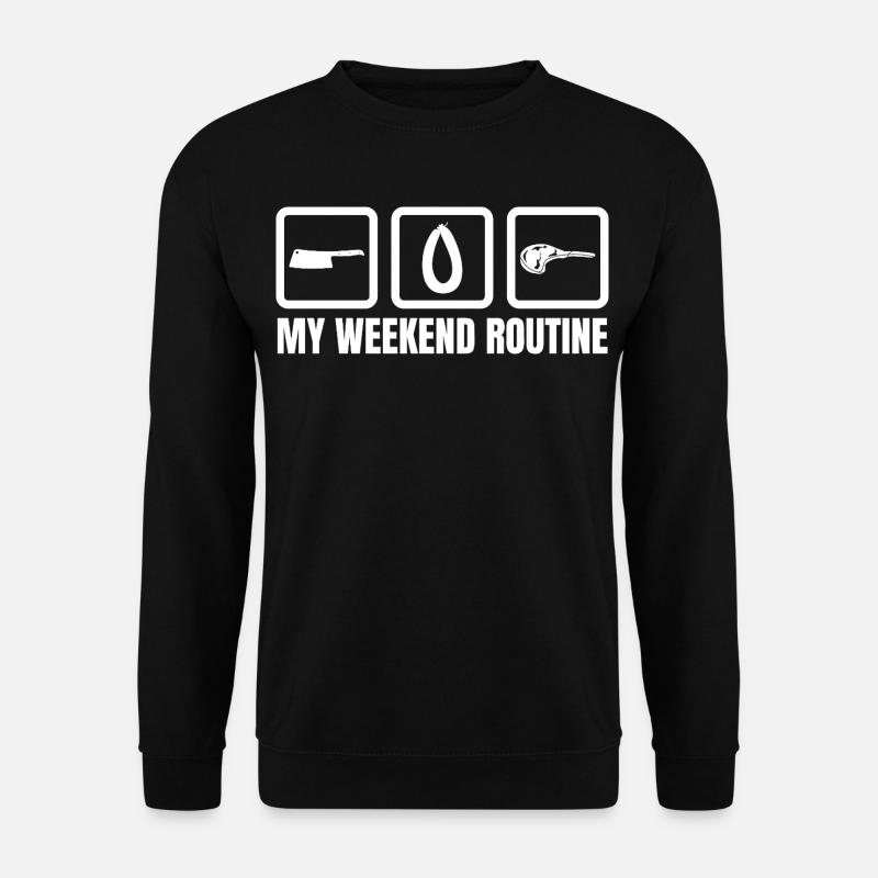 Metzger Wochenendroutine - Unisex Pullover - Schwarz