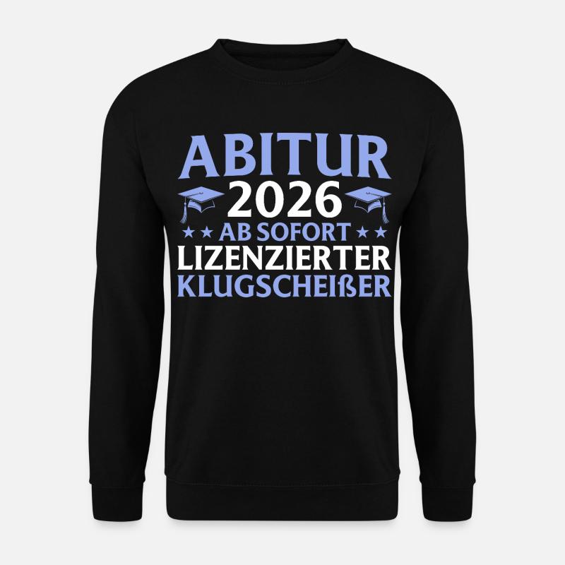 Abitur geschafft 2026 Bestandene Abschlussprüfung - Unisex Pullover - Schwarz