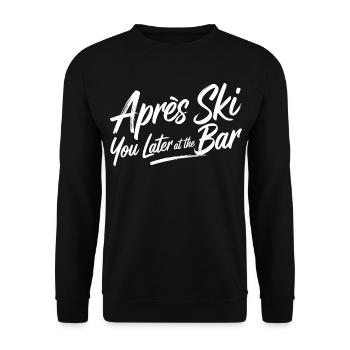 Après Ski you later at the bar  - Unisex Pullover - Schwarz - Vorne - Alina (178cm) & Michal (187cm)