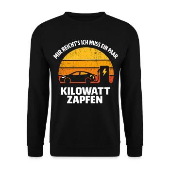 Mir reicht’s: Kilowatt zapfen – E-Auto - Unisex Pullover - Schwarz - Vorne - Alina (178cm) & Michal (187cm)
