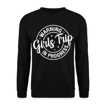 Girls Trip warning in progress cruise summer  - Unisex Pullover - Schwarz - Vorne - Alina (178cm) & Michal (187cm)