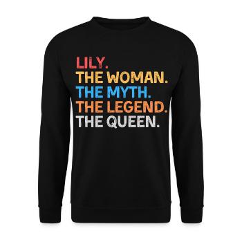 Lily Die Frau Der Mythos Die Legende Die Königin - Unisex Pullover - Schwarz - Vorne - Alina (178cm) & Michal (187cm)