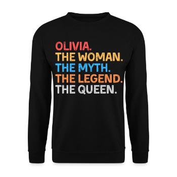 Olivia La Femme Le Mythe La Légende La Reine - Sweat-shirt Unisexe - noir - Devant - Alina (178cm) & Michal (187cm)