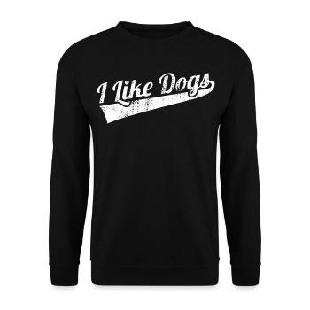 I like dogs - Unisex Sweatshirt - black - Front - Alina (178cm) & Michal (187cm)