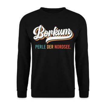 Borkumer Insel BORKUM DIE PERLE DER NORDSEE Lustig - Unisex Pullover - Schwarz - Vorne - Alina (178cm) & Michal (187cm)