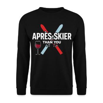 Après-Skier Than You – Ski & Wein - Unisex Pullover - Schwarz - Vorne - Alina (178cm) & Michal (187cm)