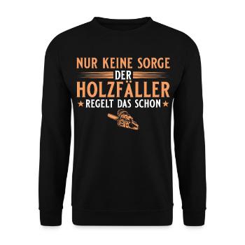 Le bûcheron organise déjà cela - ouvrier forestier - Sweat-shirt Unisexe - noir - Devant - Alina (178cm) & Michal (187cm)
