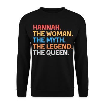 Hannah Die Frau Der Mythos Die Legende Die Königin - Unisex Pullover - Schwarz - Vorne - Alina (178cm) & Michal (187cm)