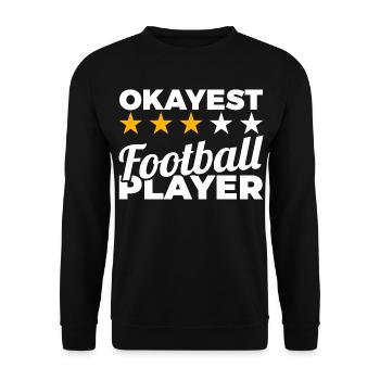 Okayest Football Player - Unisex Pullover - Schwarz - Vorne - Alina (178cm) & Michal (187cm)