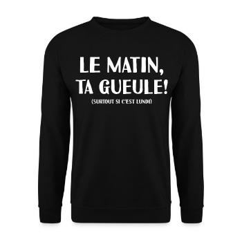 In the morning your face not early in the morning bad mood - Unisex Sweatshirt - black - Front - Alina (178cm) & Michal (187cm)