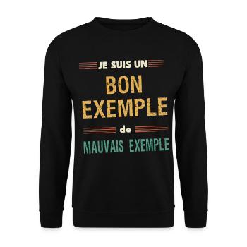 Gutes Beispiel und schlechtes Beispiel – Humorvolle Botschaft - Unisex Pullover - Schwarz - Vorne - Alina (178cm) & Michal (187cm)