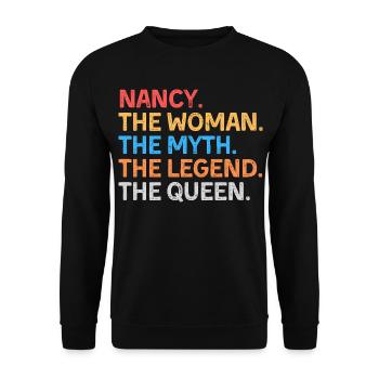 Nancy The Woman The Myth The Legend The Queen - Unisex Sweatshirt - black - Front - Alina (178cm) & Michal (187cm)