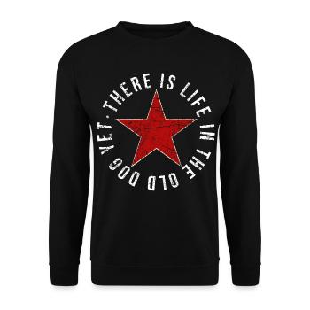 There Is Life In The Old Dog Yet Geburtstag  - Unisex Pullover - Schwarz - Vorne - Alina (178cm) & Michal (187cm)