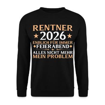 Renteneintritt 2026 Kollege Abschied Rente - Unisex Pullover - Schwarz - Vorne - Alina (178cm) & Michal (187cm)