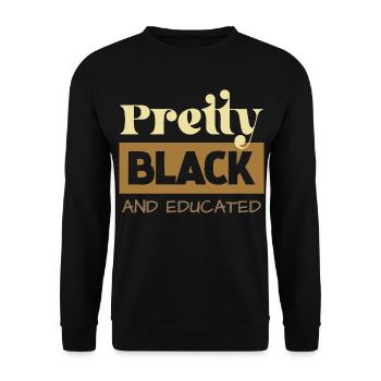 Pretty Black & Educated Tee - Unisex Sweatshirt - black - Front - Alina (178cm) & Michal (187cm)