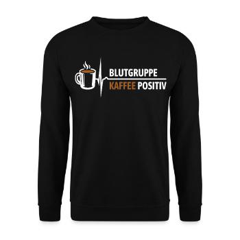 Blood type coffee positive - your pulse rises - Unisex Sweatshirt - black - Front - Alina (178cm) & Michal (187cm)