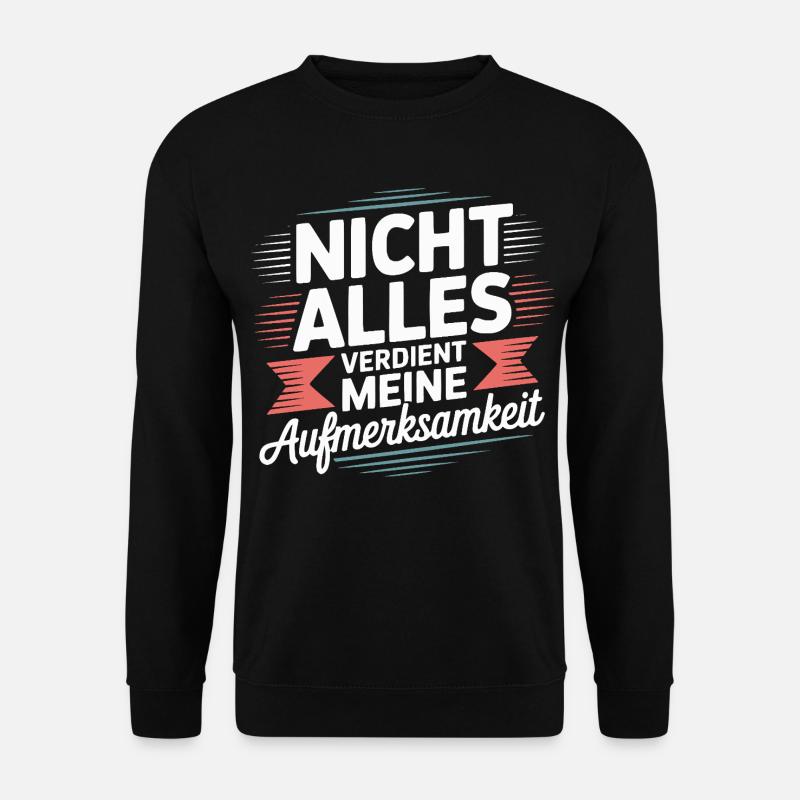 Tout ne mérite pas d’attention - Sweat-shirt Unisexe - noir