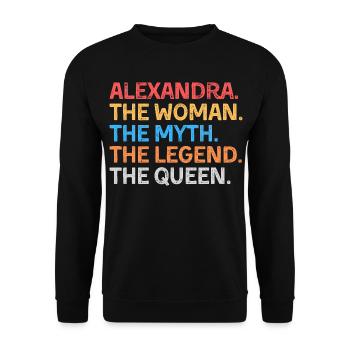 Alexandra Die Frau Der Mythos Die Legende Die Königin - Unisex Pullover - Schwarz - Vorne - Alina (178cm) & Michal (187cm)