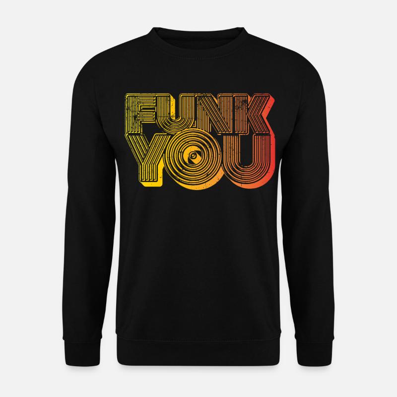 Funk You - Unisex Pullover - Schwarz