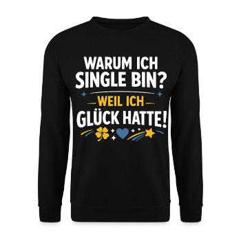 Single lustiger Spruch - Unisex Pullover - Schwarz - Vorne - Alina (178cm) & Michal (187cm)