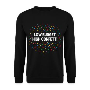 Low Budget Kostüm High Confetti Karneval - Unisex Pullover - Schwarz - Vorne - Alina (178cm) & Michal (187cm)