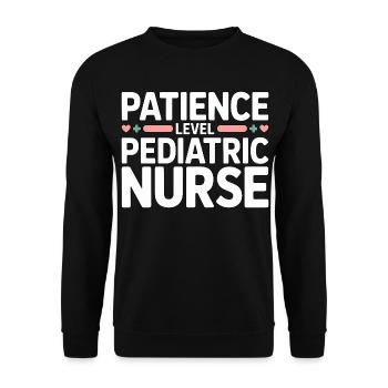 Pediatric Nurse Patience Level Pediatric Nursing - Unisex Sweatshirt - black - Front - Alina (178cm) & Michal (187cm)
