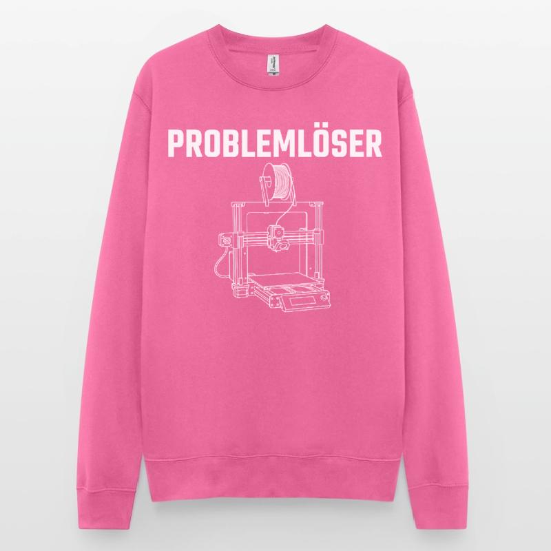 Problem Solver 3D Printer – Maker Statement Design Unisex Sweatshirt