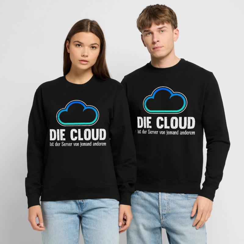 Coder THE CLOUD IS SOMEONE ELSE'S SERVER Unisex Sweatshirt