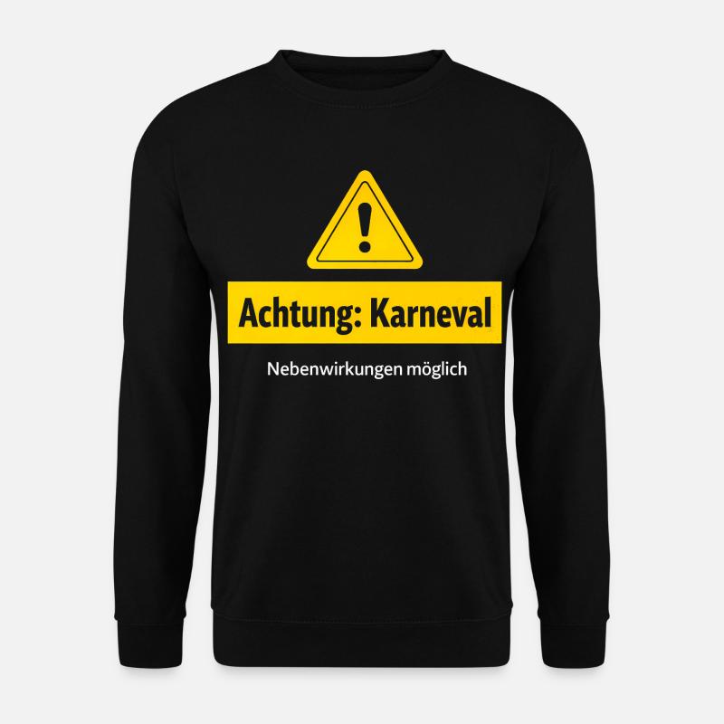 Attention, effets secondaires possibles de carnaval - Sweat-shirt Unisexe - noir