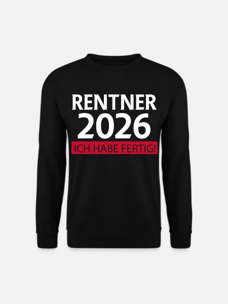 Pensioner 2026 Retirement Funny - Unisex Sweatshirt - black