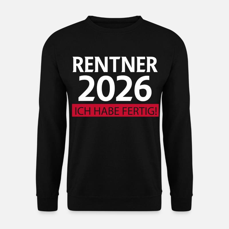 Pensioner 2026 Retirement Funny - Unisex Sweatshirt - black