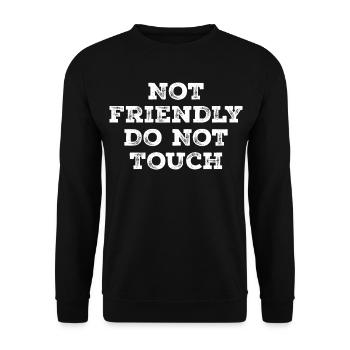 Nicht freundlich, nicht anfassen - Unisex Pullover - Schwarz - Vorne - Alina (178cm) & Michal (187cm)