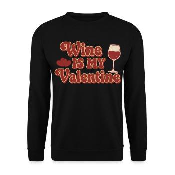 Wine Is My Valentine – Retro Wein Design - Unisex Sweatshirt - black - Front - Alina (178cm) & Michal (187cm)