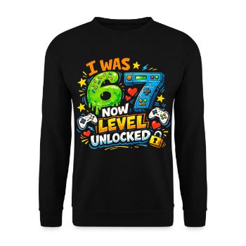 J’avais 6 ans maintenant niveau 7 débloqué 7e anniversaire Joueur 67 - Sweat-shirt Unisexe - noir - Devant - Alina (178cm) & Michal (187cm)