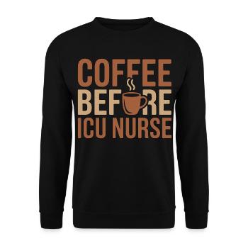 Un café de l’infirmière en soins intensifs avant des soins aigus Amoureux du café - Sweat-shirt Unisexe - noir - Devant - Alina (178cm) & Michal (187cm)