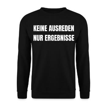No Excuses Only Results | Work Shirt - Unisex Sweatshirt - black - Front - Alina (178cm) & Michal (187cm)